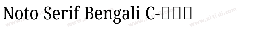 Noto Serif Bengali C字体转换 Noto Serif Bengali C字体转换
